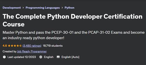 The Complete Python Developer Certification Course– [Udemy]