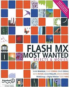 Flash MX Most Wanted Effects & Movies