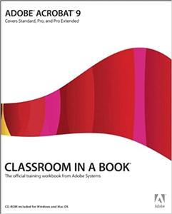 Adobe Acrobat 9 Classroom in a Book