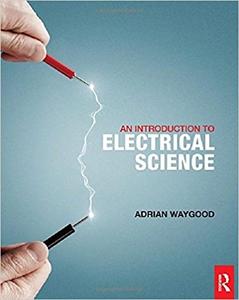 An Introduction to Electrical Science