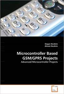 Microcontroller Based GSMGPRS Projects Advanced Microcontroller Projects