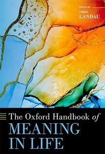 The Oxford Handbook of Meaning in Life