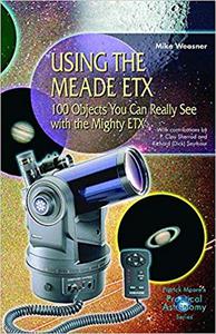 Using the Meade ETX 100 Objects You Can Really See with the Mighty ETX