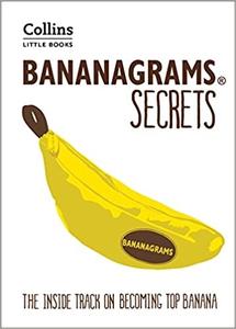 Bananagrams Secrets The Inside Track on Becoming Top Banana