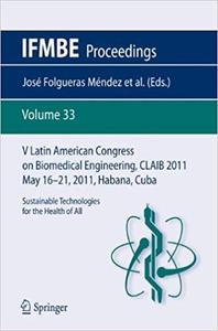 V Latin American Congress on Biomedical Engineering CLAIB 2011 May 16–21, 2011, Habana, Cuba