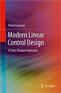 Modern Linear Control Design A Time–Domain Approach