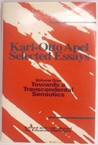 Karl-Otto Apel Selected Essays Towards a Transcendental Semiotics