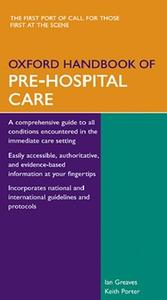 Oxford Handbook of Pre–Hospital Care