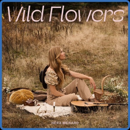 Héra Ménard - Wild Flowers (2023)