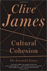 Cultural Cohesion The Essential Essays