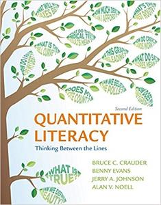 Quantitative Literacy Thinking Between the Lines (2nd Edition)