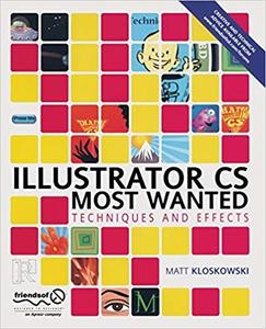 Illustrator CS Most Wanted Techniques and Effects