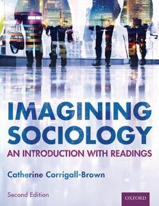 Imagining Sociology An Introduction with Readings