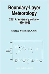 Boundary–Layer Meteorology 25th Anniversary Volume, 1970–1995