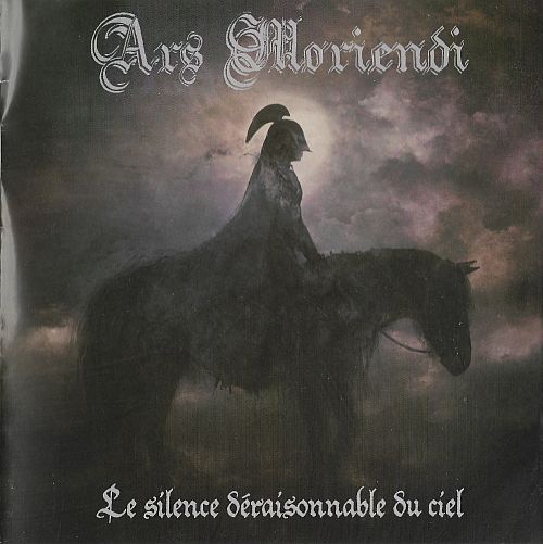 Ars Moriendi - Le Silence D&#233;raisonnable Du Ciel (2021) (LOSSLESS)