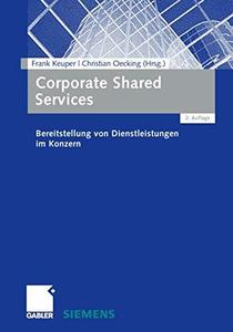 Corporate Shared Services Bereitstellung von Dienstleistungen im Konzern