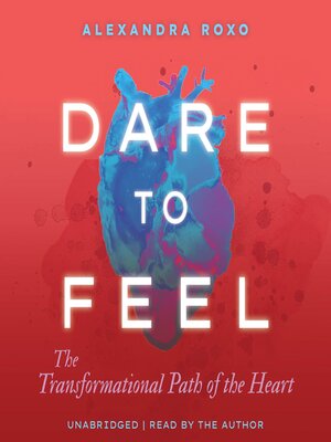 Dare To Feel