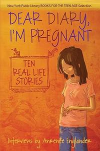 Dear Diary, I’m Pregnant Ten Real Life Stories