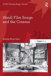 Hindi Film Songs and the Cinema