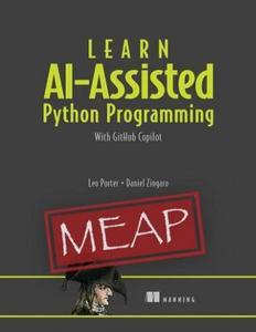 Learn AI–Assisted Python Programming (MEAP V03)
