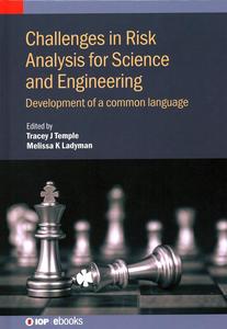 Challenges in Risk Analysis for Science and Engineering Development of a common language