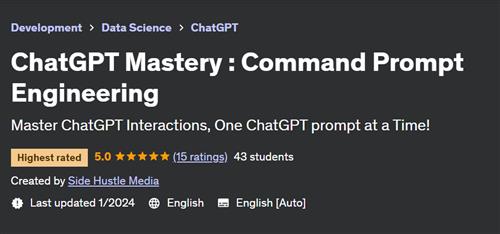 ChatGPT Mastery – Command Prompt Engineering