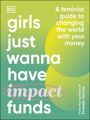 Girls Just Wanna Have Impact Funds  3ed6dc72d7015f5dce113c656ca2835f