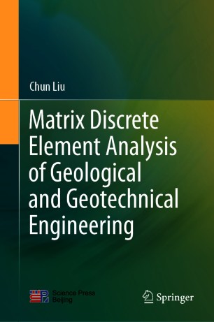 Matrix Discrete Element Analysis of Geological and Geotechnical Engineering (2024)