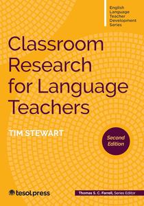Classroom Research for Language Teachers, 2nd Edition