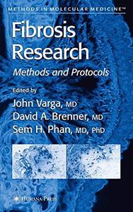Fibrosis Research Methods and Protocols