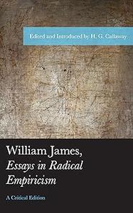 William James, Essays in Radical Empiricism