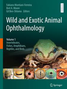 Wild and Exotic Animal Ophthalmology (Two-Volumes set)