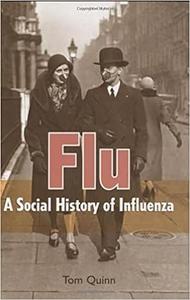 Flu A Social History of Influenza