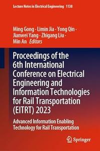 Proceedings of the 6th International Conference on Electrical Engineering and Information Technologies for Rail Transportation