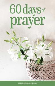 60 Days of Prayer – February-March 2024
