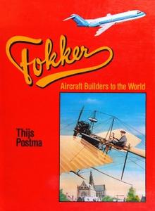 Fokker Aircraft Builders to the World