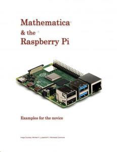 Mathematica and the Raspberry Pi