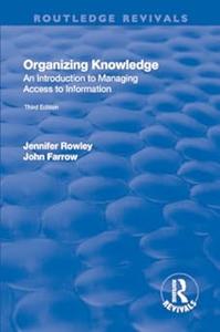 Organizing Knowledge Introduction to Access to Information Introduction to Access to Information (2024)
