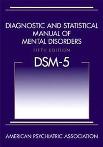Diagnostic and Statistical Manual Mental Disorders
