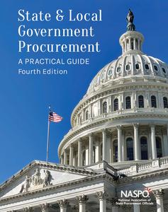 State and Local Government Procurement A Practical Guide, 4th Edition