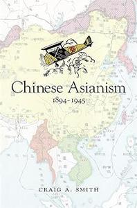 Chinese Asianism, 1894–1945