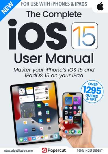 The Complete IOS 15 User Manual - 3rd Edition 2024