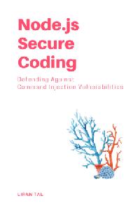 Node.js Secure Coding Defending Against Command Injection Vulnerabilities