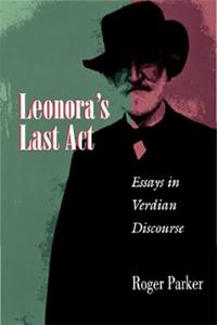 Leonora’s Last Act
