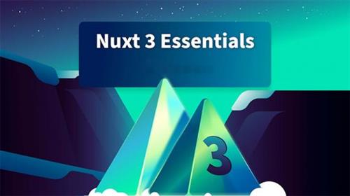 VueMastery – Nuxt 3 Essentials