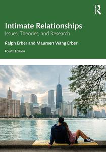 Intimate Relationships Issues, Theories, and Research, 4th Edition