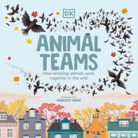 Animal Teams by Charlotte Milner
