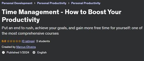 Time Management – How to Boost Your Productivity