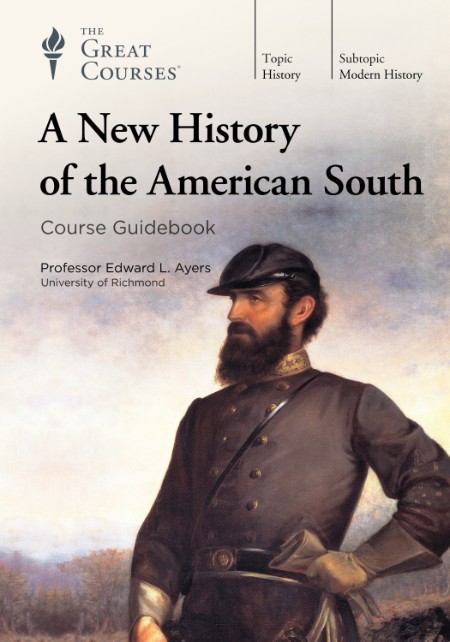 A New History of the American South by Edward L. Ayers