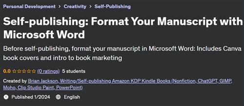 Self–publishing – Format Your Manuscript with Microsoft Word